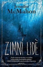 Jennifer McMahon: Zimní lidé