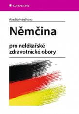 Anežka Hanáková: Němčina - pro nelékařské zdravotnické obory