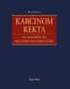 Peter Ihnát: Karcinom rekta - Od diagnózy po multidisciplinární léčbu