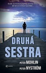 Peter Mohlin: Druhá sestra