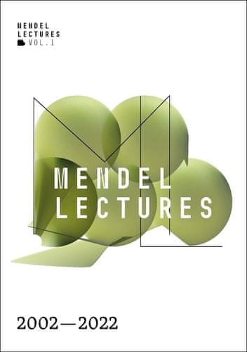 Dominika Hobzová;Kateřina Krejčí;Lumír: Mendel Lectures 2002-2022