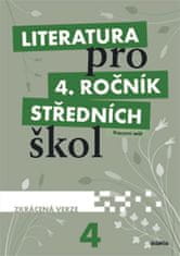 autorů kolektiv: Literatura pro 4. ročník SŠ zkrácená verze - pracovní sešit