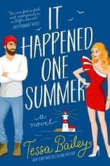 Tessa Bailey: It Happened One Summer : A Novel