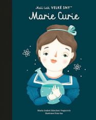 María Isabel Sánchez Vegara: Marie Curie - Malí lidé, velké sny