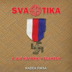 Radek Fiksa: Svastika a její historie v Čechách