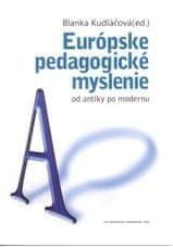 Európske pedagogické myslenie od antiky po modernu