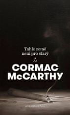 Táto krajina nie je pre starý - Cormac McCarthy