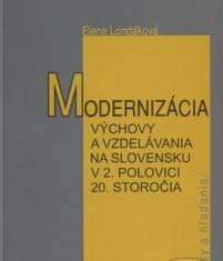 Modernizácia výchovy a vzdelávania na Slovensku v 2.pol. 20.storočia