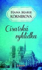 Hana Marie Körnerová: Císařská vyhlídka