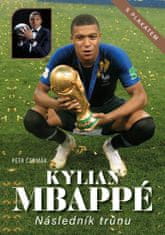 Petr Čermák: Kylian Mbappé Následník trůnu - S plakátem