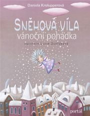 Daniela Krolupperová: Sněhová víla - Vánoční pohádka