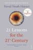 Yuval Noah Harari: 21 Lessons for the 21st Century