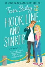 Tessa Bailey: Hook, Line, and Sinker : A Novel