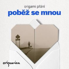 Origami priania - Pobež so mnou