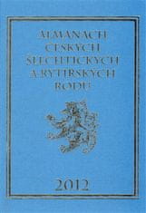 Almanach českých šľachtických a rytierskych rodov 2012 - Karel Vavřínek