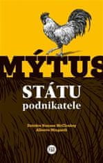 Deirdre Nansen McCloskey;Alberto Mingardi: Mýtus státu podnikatele