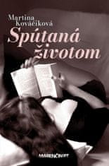 Martina Kováčiková: Spútaná životom