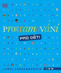 Carol Vordermanová: Programování pro děti