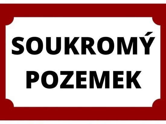 Cedule-Cedulky Plechová ceduľka - Soukromý pozemek