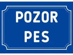 Cedule-Cedulky Plechová ceduľka - Pozor pes, modrá