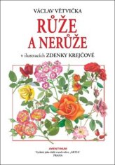 Václav Větvička;Zdeňka Krejčová: Růže a nerůže - v ilustracích Zdenky Krejčové