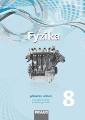 Miroslav a kolektiv Randa: Fyzika 8 pro ZŠ a víceletá gymnázia - Příručka učitele