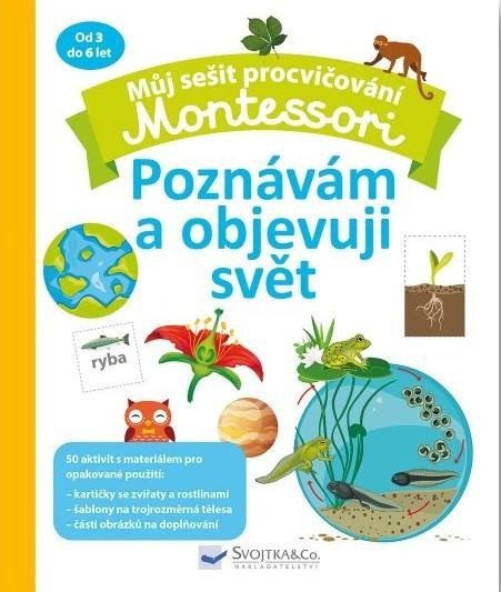 Môj zošit precvičovania Montessori Poznávam a objavujem svet - Rémy Léglise