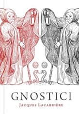 Jacques Lacarriere: Gnostici