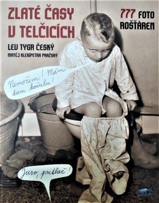 Zlaté časy v Telčiciach - Lev Tiger