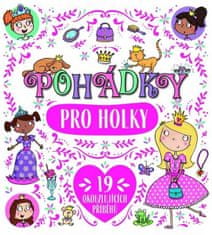 kol.: Pohádky pro holky - 19 okouzlujících příběhů