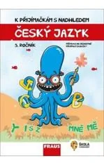 Český jazyk a literatura 5. ročník - K přijímačkám s nadhledem