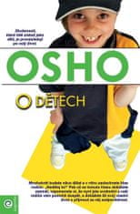 Osho: Osho o deťoch