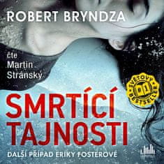 Robert Bryndza; Martin Stránský: Smrtící tajnosti (AUDIOKNIHA CD)