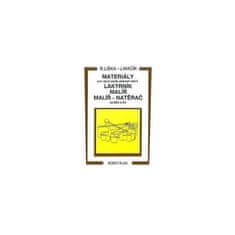 Vladimír Liška: Materiály - pro I.až III. roč. učebních oborů, lakýrník, malíř, natěrač