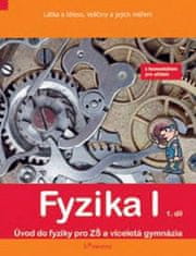 Josef Molnár: Fyzika I 1.díl s komentářem - Látka a těleso, veličiny a jejích měření