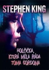 Stephen King: Holčička, která měla ráda Toma Gordona