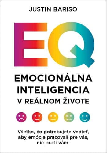 Justin Barisová: Emocionálna inteligencia v reálnom živote