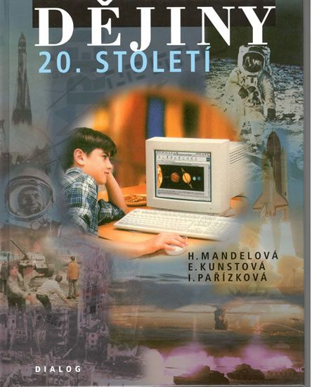 Helena Mandelová: Dějiny 20.století