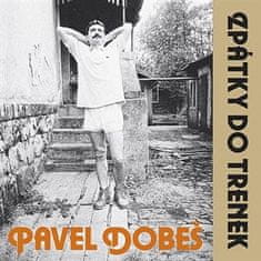 Naspäť do treniek (30th Anniversary edition) - Pavel Dobeš CD