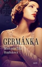 Michaela Ella Hajduková: Germánka