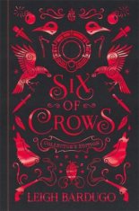 Leigh Bardugo: Six of Crows: Collector´s Edition : Book 1