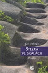 Jan Heller: Stezka ve skalách. Postila - Postila