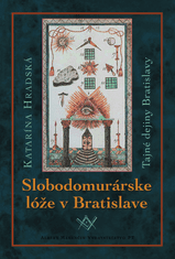 Slobodomurárske lóže v Bratislave