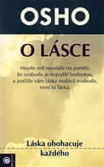 Osho: O lásce - Láska obohacuje každého