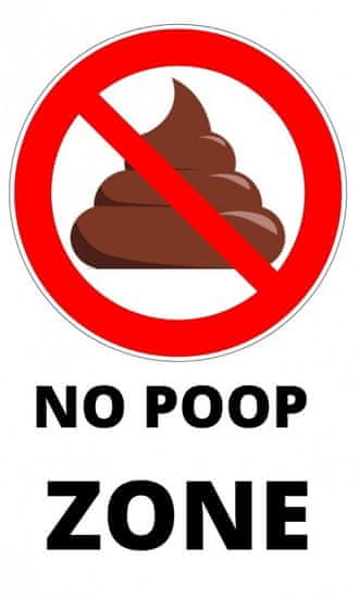 Cedule-Cedulky Plechová ceduľka - No poop zone