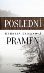 Kerstin Ekmanová: Poslední pramen