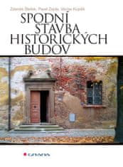 Spodná stavba historických budov