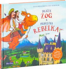 Julia Donaldson: Dráček Zog a princezna rebelka