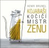 Henri Brunel: Kojabaši, kočičí mistr zenu