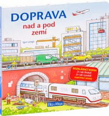 DOPRAVA NAD A POD ZEMÍ - Velkoformátová rozkládací kniha